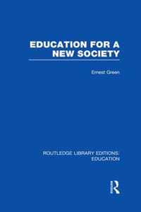 Education for a New Society