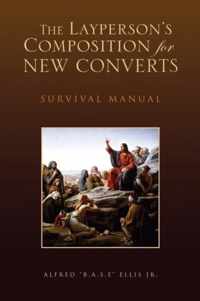 The Layperson's Composition for New Converts