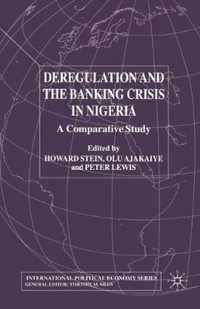 Deregulation and the Banking Crisis in Nigeria