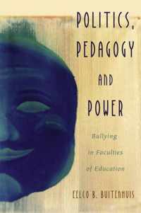 Politics, Pedagogy and Power