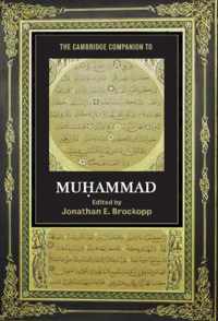 The Cambridge Companion to Muhammad