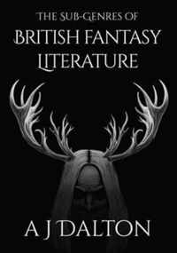 The Sub-Genres of British Fantasy Literature