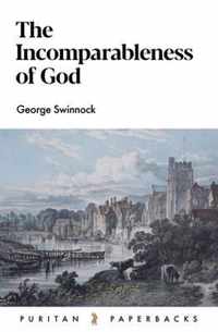 The Incomparableness of God