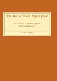 The Index of Middle English Prose: Handlist XV