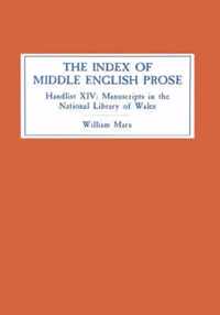 The Index of Middle English Prose: Handlist XIV