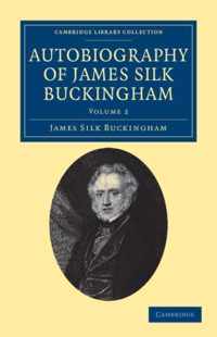 Autobiography of James Silk Buckingham