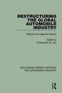 Restructuring the Global Automobile Industry