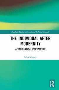 The Individual After Modernity