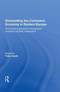 Dismantling The Command Economy In Eastern Europe