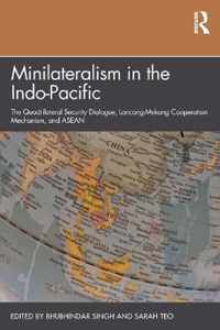 Minilateralism in the Indo-Pacific