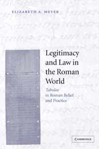 Legitimacy and Law in the Roman World