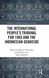 The International People's Tribunal for 1965 and the Indonesian Genocide