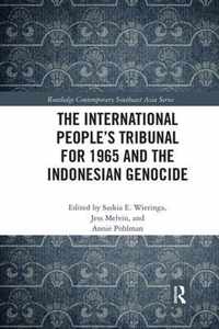 The International People's Tribunal for 1965 and the Indonesian Genocide