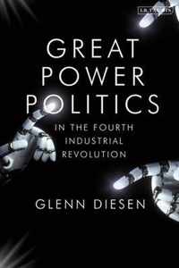 Great Power Politics in the Fourth Industrial Revolution