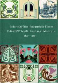 Industrial tiles / Industrielle Fliesen / Industriele tegels / Carreaux industriels 1840-1940
