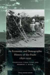 An Economic and Demographic History of Sao Paulo, 1850-1950