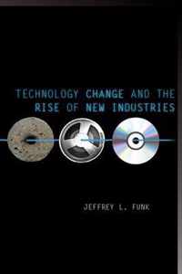 Technology Change and the Rise of New Industries