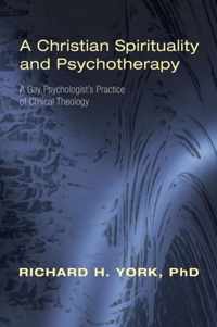 A Christian Spirituality and Psychotherapy