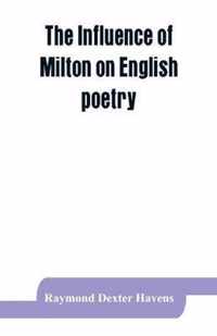 The influence of Milton on English poetry