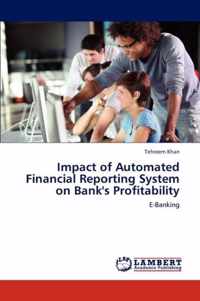 Impact of Automated Financial Reporting System on Bank's Profitability