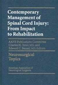 Contemporary Management of Spinal Cord Injury