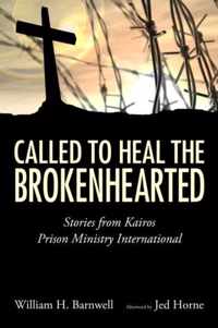 Called to Heal the Brokenhearted