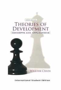 Theories of Development: Concepts and Applications (International Student Edition)