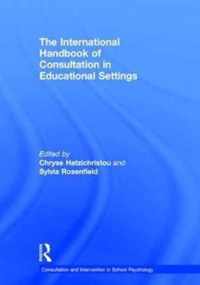 The International Handbook of Consultation in Educational Settings