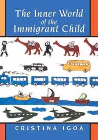 The Inner World of the Immigrant Child