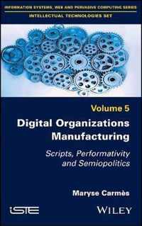 Digital Factories and Socio-technical Assemblies