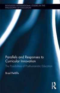 Parallels and Responses to Curricular Innovation