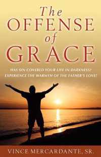 The Offense of Grace