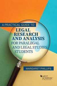 A Practical Guide to Legal Research and Analysis for Paralegal and Legal Studies Students