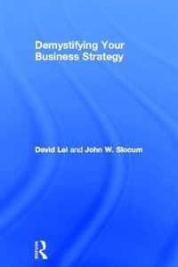 Demystifying Your Business Strategy