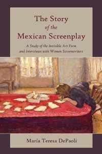 The Story of the Mexican Screenplay