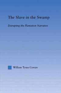 The Slave in the Swamp