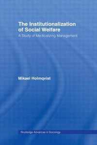 The Institutionalization of Social Welfare