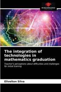 The integration of technologies in mathematics graduation