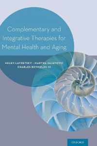 Complementary and Integrative Therapies for Mental Health and Aging