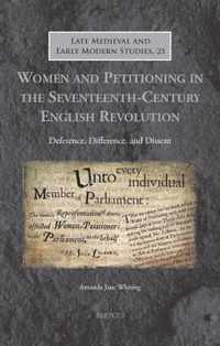 Women and Petitioning in the Seventeenth-Century English Revolution