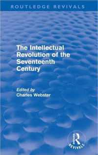 The Intellectual Revolution of the Seventeenth Century