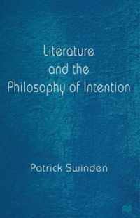 Literature and the Philosophy of Intention