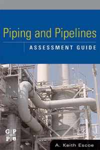 Piping and Pipelines Assessment Guide