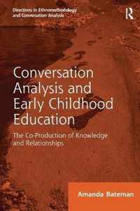 Conversation Analysis and Early Childhood Education