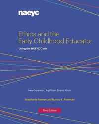 Ethics and the Early Childhood Educator