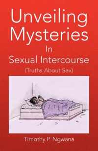 Unveiling Mysteries in Sexual Intercourse