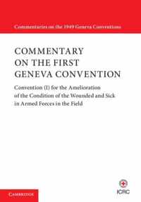 Commentary on the First Geneva Convention