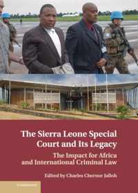 Sierra Leone Special Court And Its Legacy