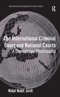 The International Criminal Court and National Courts