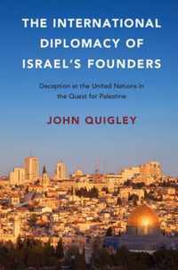 The International Diplomacy of Israel's Founders